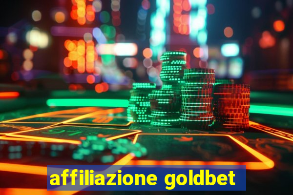 affiliazione goldbet