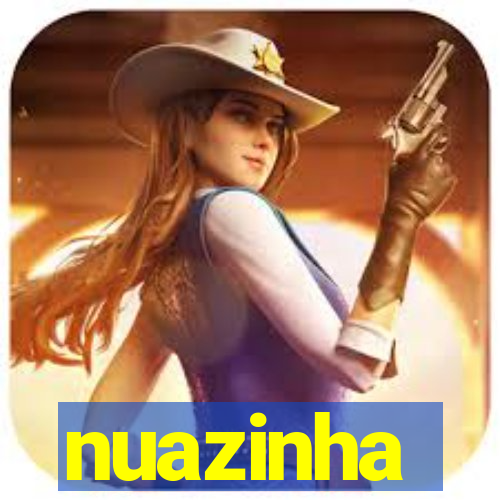 nuazinha