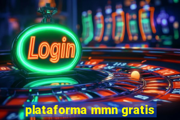 plataforma mmn gratis