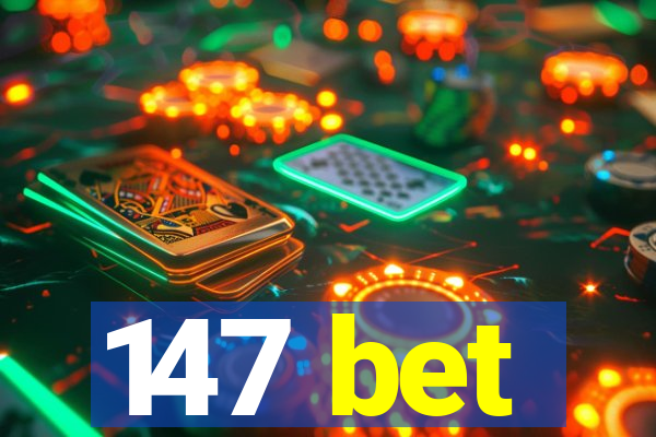 147 bet