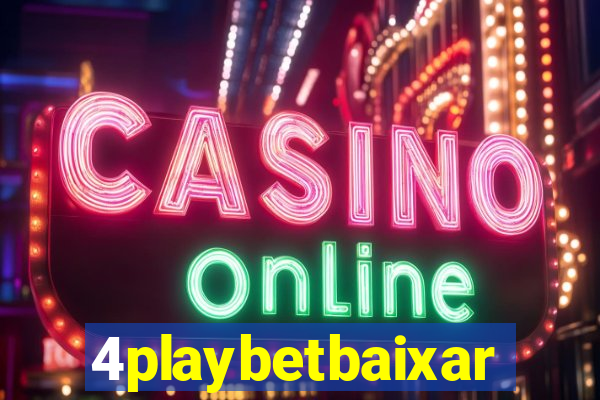 4playbetbaixar