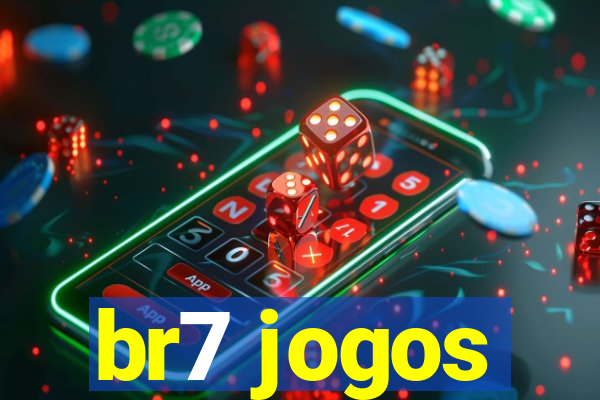 br7 jogos