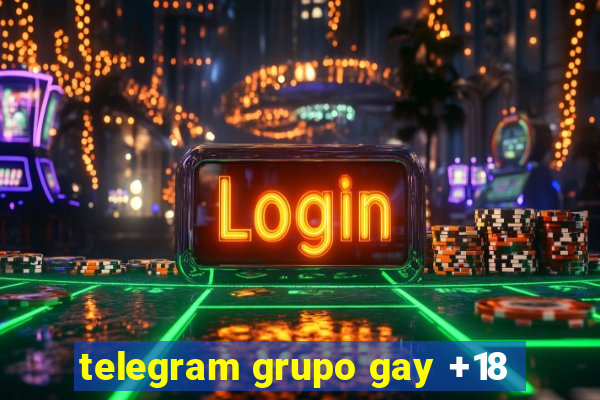 telegram grupo gay +18