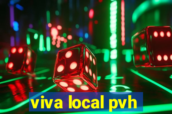 viva local pvh