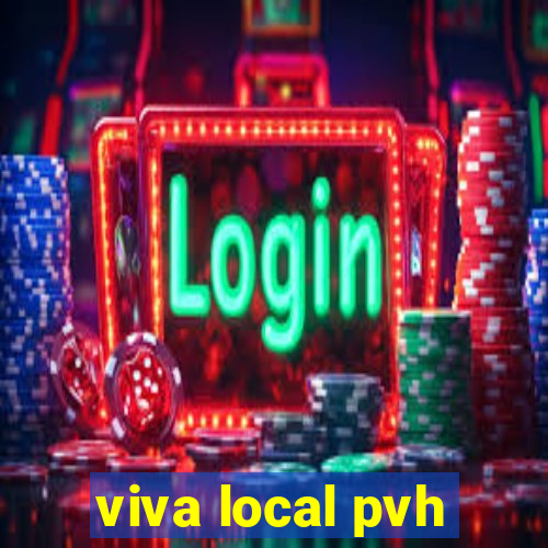 viva local pvh