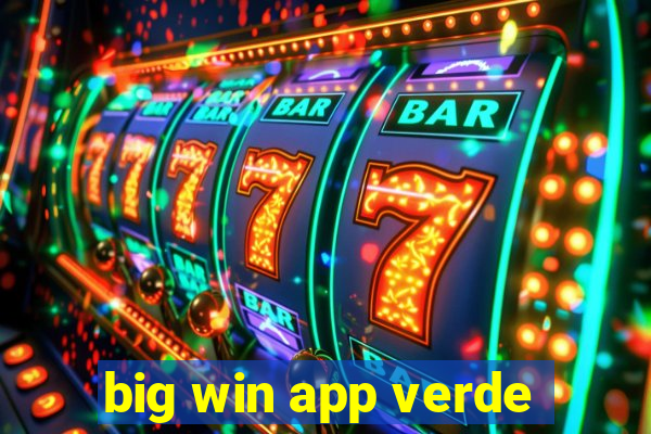 big win app verde