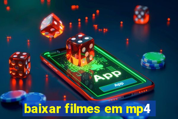 baixar filmes em mp4