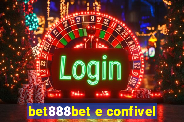 bet888bet e confivel