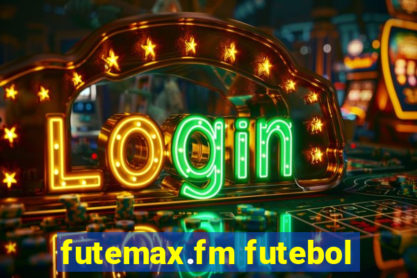 futemax.fm futebol