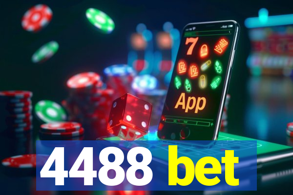 4488 bet