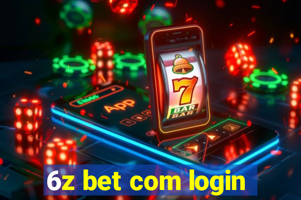 6z bet com login