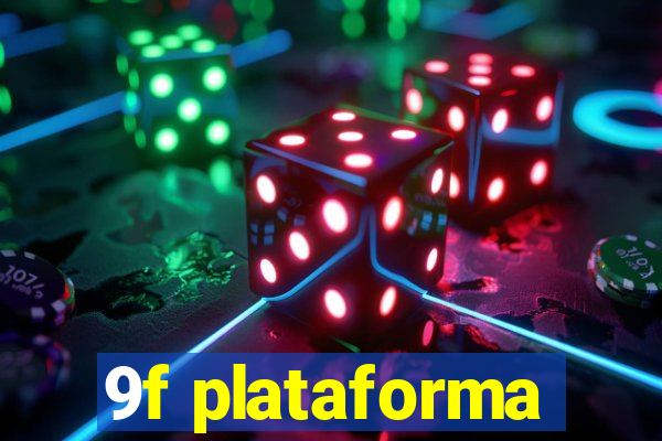 9f plataforma