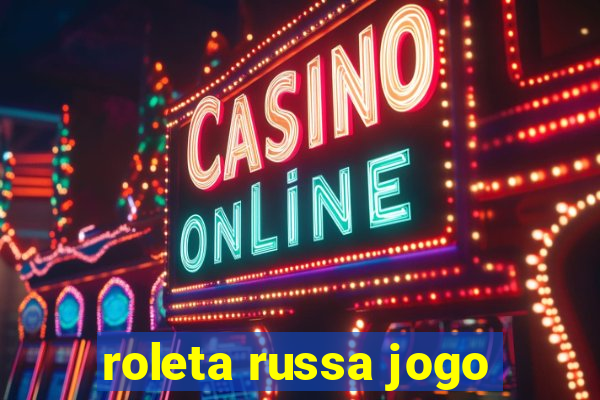 roleta russa jogo