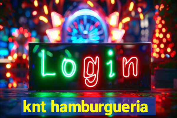 knt hamburgueria