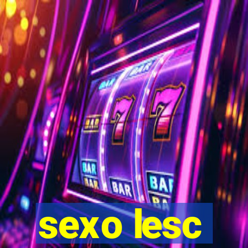 sexo lesc