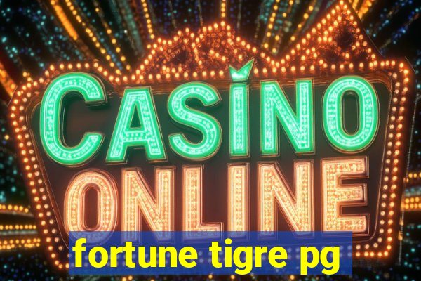 fortune tigre pg