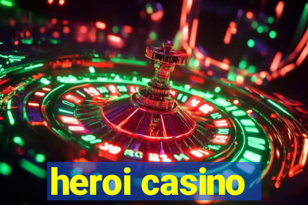 heroi casino