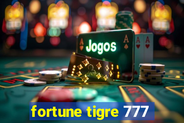 fortune tigre 777