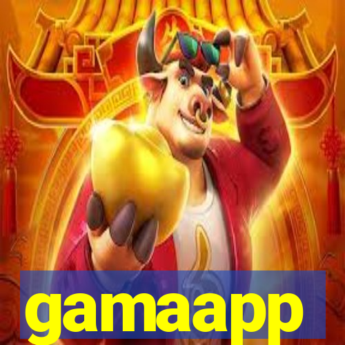 gamaapp