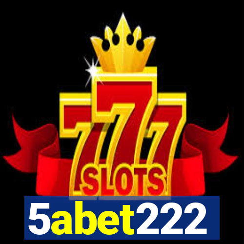 5abet222