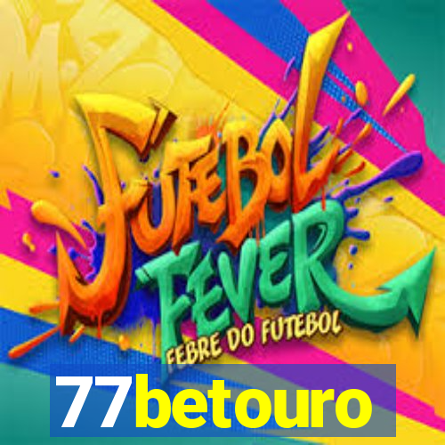 77betouro