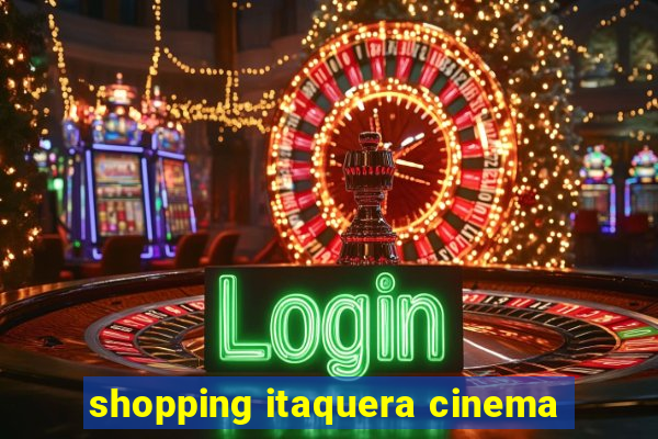 shopping itaquera cinema