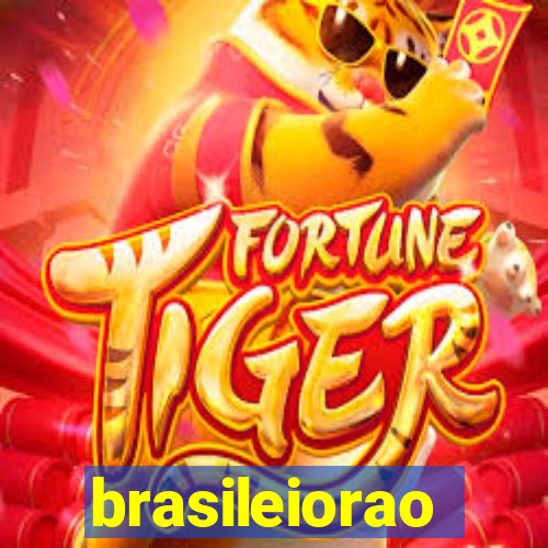 brasileiorao