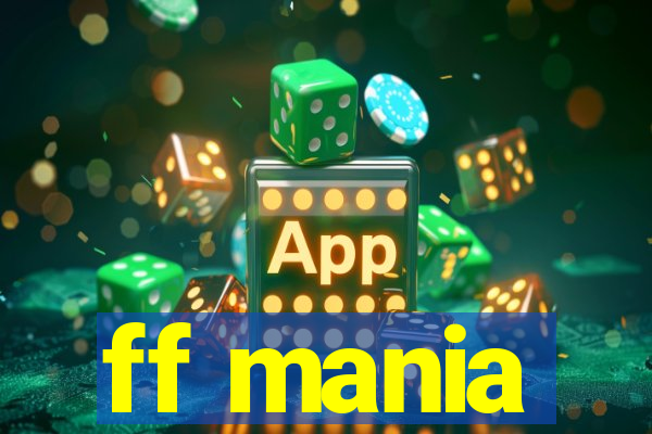 ff mania