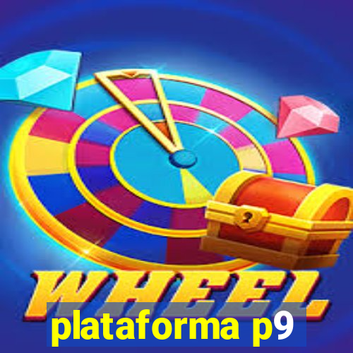 plataforma p9