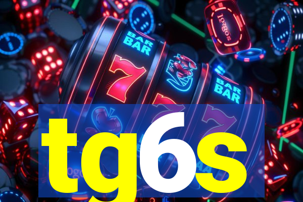 tg6s