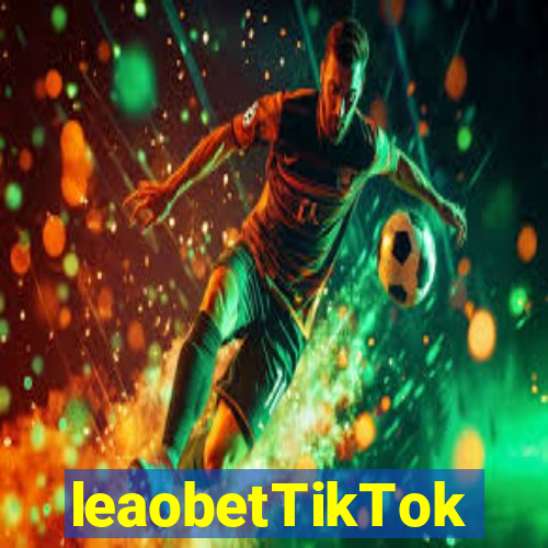 leaobetTikTok