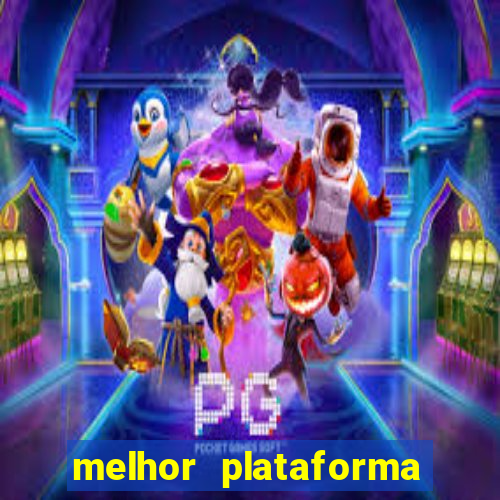 melhor plataforma de cassino online