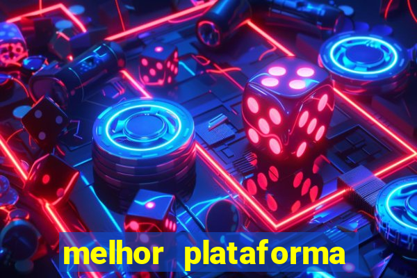 melhor plataforma de cassino online