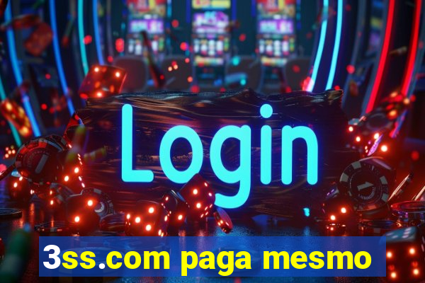 3ss.com paga mesmo