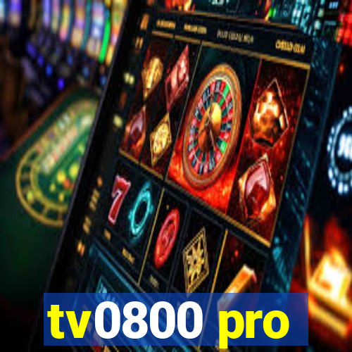 tv0800 pro