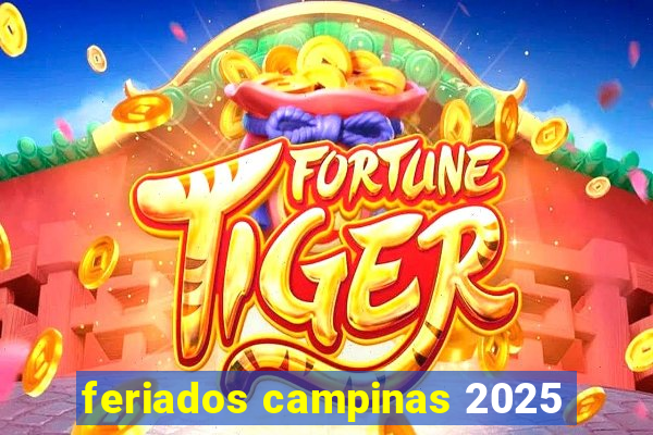 feriados campinas 2025