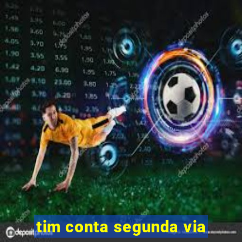 tim conta segunda via