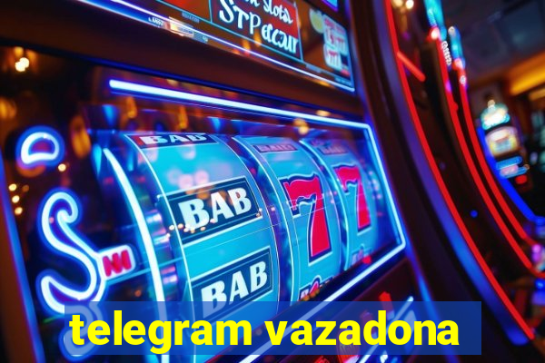 telegram vazadona