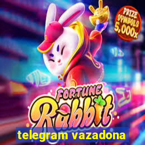 telegram vazadona