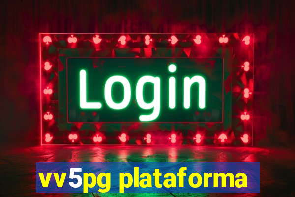 vv5pg plataforma