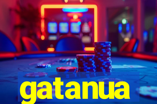 gatanua