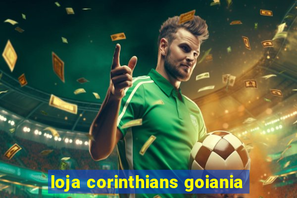 loja corinthians goiania