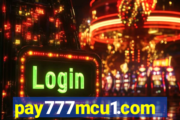 pay777mcu1.com