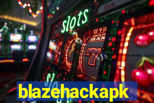 blazehackapk