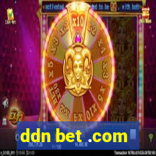 ddn bet .com