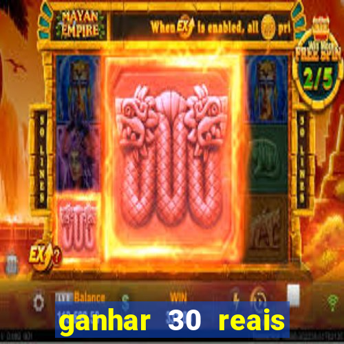 ganhar 30 reais agora no pix