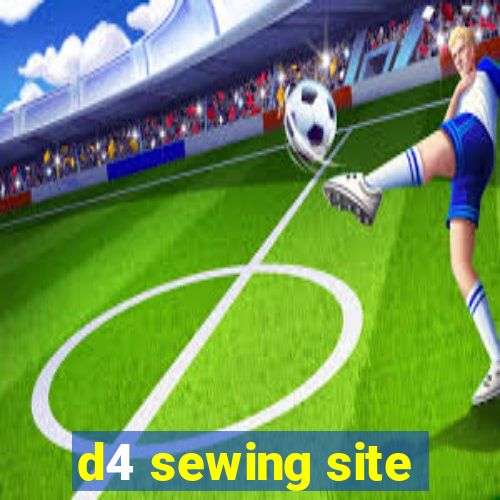 d4 sewing site