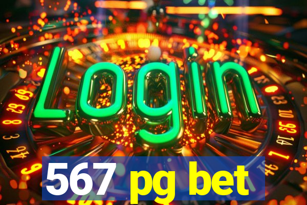 567 pg bet