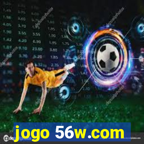 jogo 56w.com