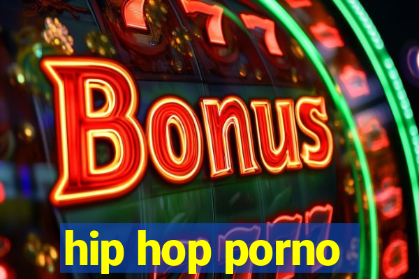 hip hop porno